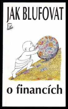 Michael Becket: Jak blufovat o financích