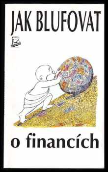 Jak blufovat o financích