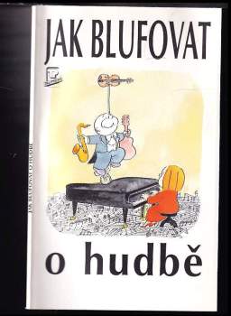 Jak blufovat o hudbě