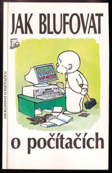 Jak blufovat o počítačích