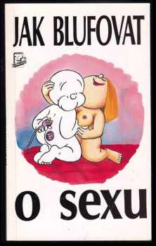 Jak blufovat o sexu