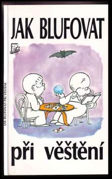 Alexander C Rae: Jak blufovat při věštění