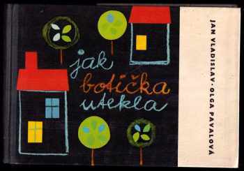 Jak botička utekla