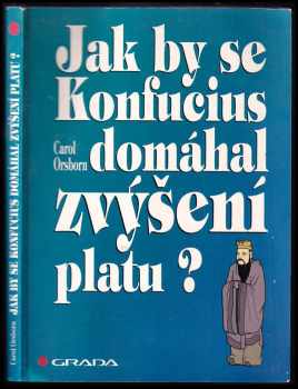 Jak by se Konfucius domáhal zvýšení platu?