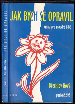 Břetislav Nový: Jak bych se opravil