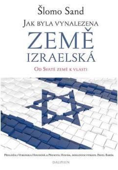 Jak byla vynalezena Země izraelská