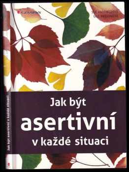 Sue Hadfield: Jak být asertivní v každé situaci