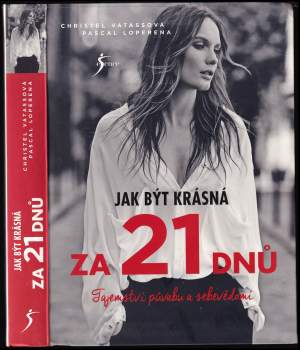 Christel Vatasso: Jak být krásná za 21 dnů