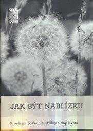 Jak být nablízku