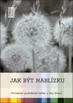 Jak být nablízku