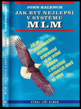 Jak být nejlepší v systému MLM