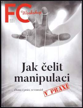 Jak čelit manipulaci v praxi