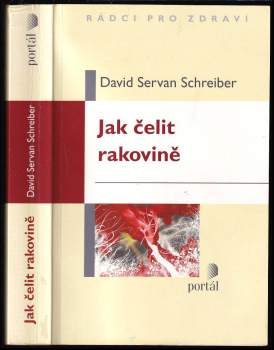 David Servan-Schreiber: Jak čelit rakovině