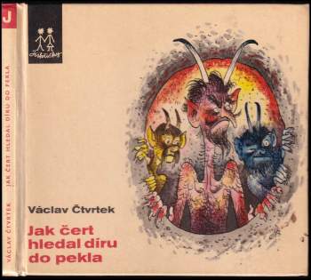 Jak čert hledal díru do pekla