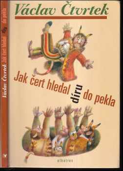 Jak čert hledal díru do pekla