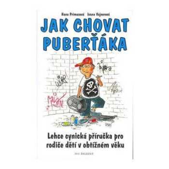 Jak chovat puberťáka