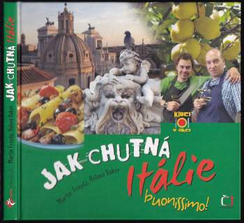 Jak chutná Itálie