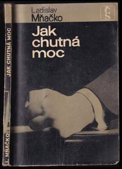 Jak chutná moc