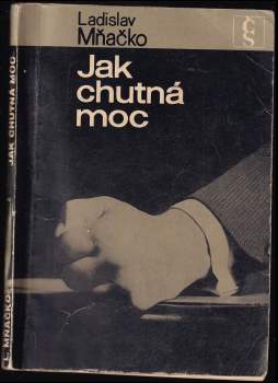 Jak chutná moc
