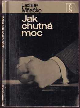 Jak chutná moc