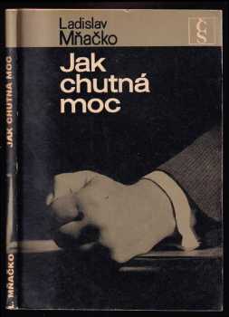 Jak chutná moc