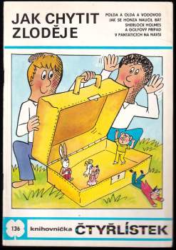 Jak chytit zloděje - Čtyřlístek 136