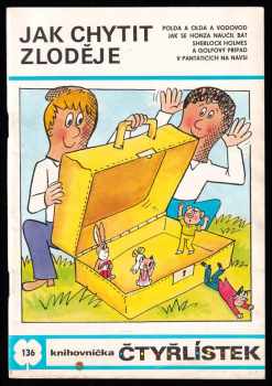 Jak chytit zloděje - Čtyřlístek 136