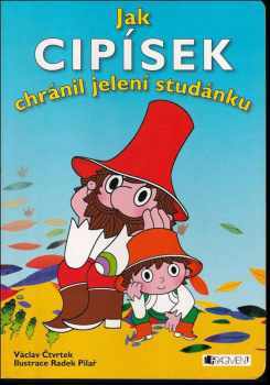 Jak Cipísek chránil jelení studánku