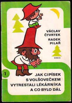 Jak Cipísek s Volšovečkem vytrestali lékárníka a co bylo dál