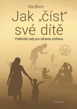 Jak "číst" své dítě