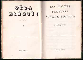 A. I Molodčikov: Jak člověk přetváří povahu rostlin