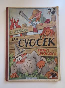 Jak Cvoček honil pytláka