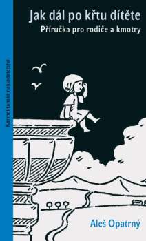 Jak dál po křtu dítěte