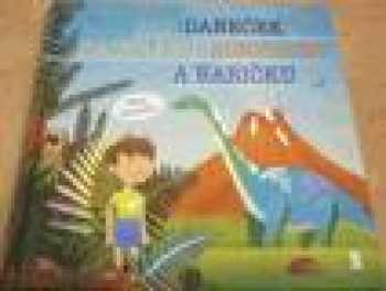 Jak Mareček zachránil dinosaury a babičku