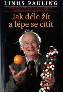Jak déle žít a lépe se cítit