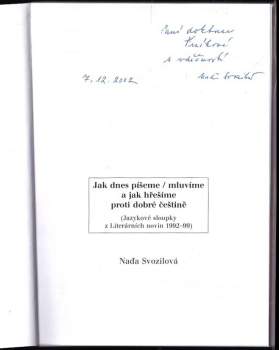 Naďa Svozilová: Jak dnes píšeme, mluvíme a jak hřešíme proti dobré češtině