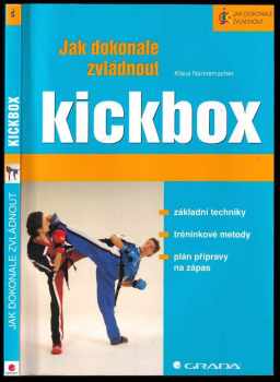 Klaus Nonnemacher: Jak dokonale zvládnout kickbox