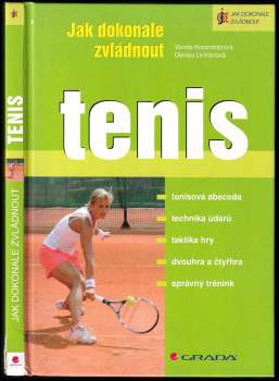 Vanda Koromházová: Jak dokonale zvládnout tenis