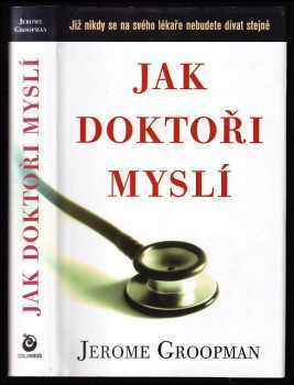 Jak doktoři myslí