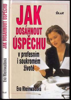 Jak dosáhnout úspěchu v profesním i soukromém životě