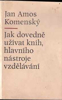 Jak dovedně užívat knih, hlavního nástroje vzdělávání