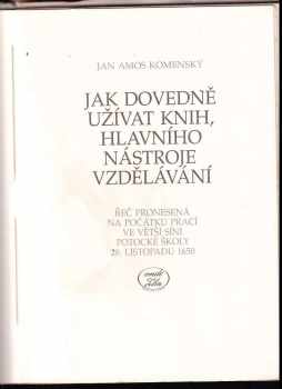Jan Amos Komenský: Jak dovedně užívat knih, hlavního nástroje vzdělávání - výtisk 50/100, signovaný lept M. Dřímal