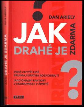 Dan Ariely: Jak drahé je zdarma