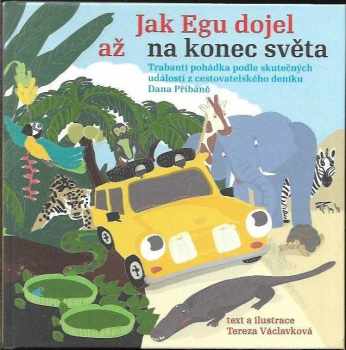 Jak Egu dojel až na konec světa