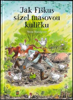 Sven Nordqvist: Jak Fiškus sázel masovou kuličku