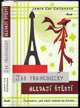 Jak Francouzky hledají štěstí