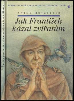 Jak František kázal zvířatům