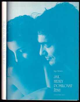 Jak hezky pomilovat ženu