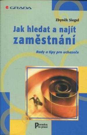 Jak hledat a najít zaměstnání