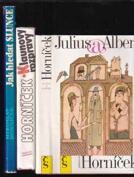 Miroslav Horníček: Julius a Albert